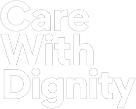 Care With Dignity